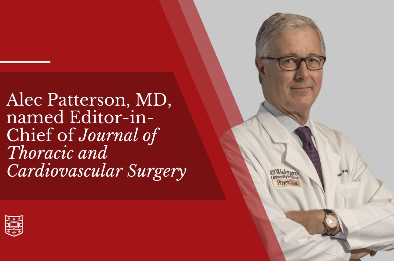Alec Patterson, MD, named Editor-in-Chief of Journal of Thoracic and Cardiovascular Surgery