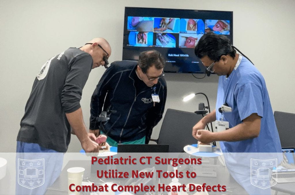 Pediatric CT Surgeons Utilize New Tools to Combat Complex Heart Defects